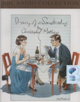 Diary of a Somebody written by Christopher Matthews performed by Christopher Matthews on Cassette (Abridged)